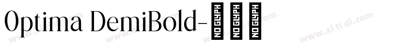 0ptima DemiBold字体转换 0ptima DemiBold字体转换